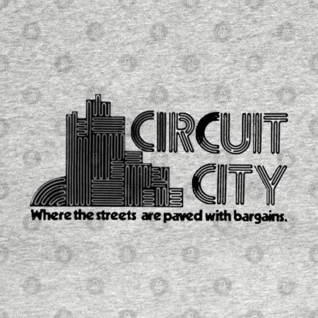 Circuit City by That Junkman's Shirts and more!